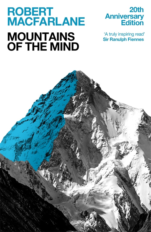 Mountains of the Mind - Robert Macfarlane