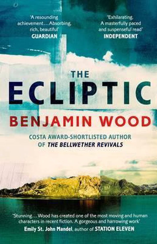 The Ecliptic - Benjamin Wood