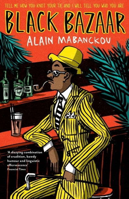 Black Bazaar - Alain Mabanckou (tr. Sarah Ardizzone)